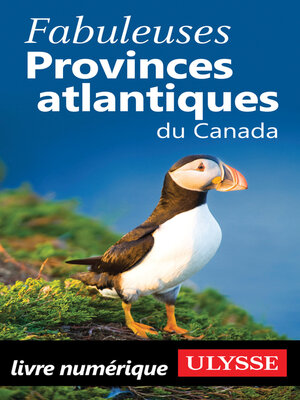 cover image of Fabuleuses Provinces atlantiques du Canada